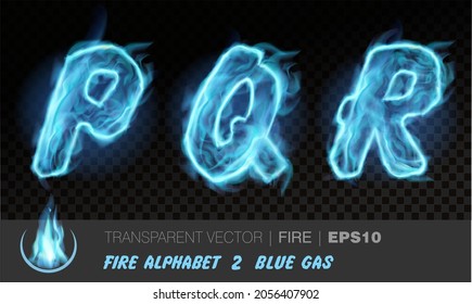 Alphabet of blue gas fire. Transparent realistic vector on dark background. Fiery font with light effect for your text. Letters PQR