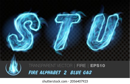 Alphabet of blue gas fire. Transparent realistic vector on dark background. Fiery font with light effect for your text. Letters STU