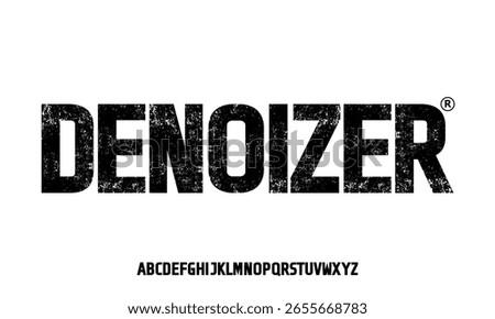 Alphabet Bold Grunge Font. Rustic Font. Distressed Font. Rough Font. Uppercase. Number . For Fashion Brand Sport Film Movie Design .Vector illustration