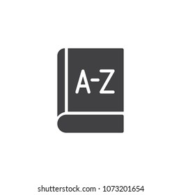 Alphabet book vector icon. filled flat sign for mobile concept and web design. Education simple solid icon. Symbol, logo illustration. Pixel perfect vector graphics
