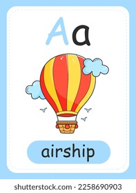 Alphabet card for children with the letter A and an airship. Educational card for kids. The word airship, the English alphabet. Vector illustration.