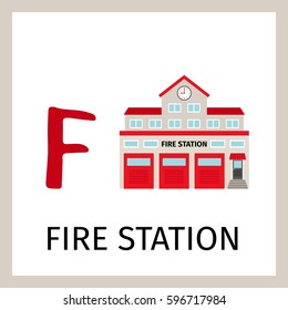 Alphabet card for kids with fire station building. Letter F card vector illustration