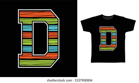 Alphabet D Letter t-shirt and apparel trendy awesome design with art shape orange, green, turquoise and white, good for T-shirt graphics, poster, print and other uses.