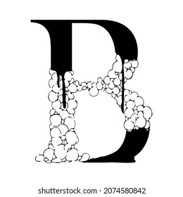 Alphabet element. Hand drawn font for typography, book covers, booklets, magazines, social media. Capital letter B with soap bubbles and smudges in the style of black and white vintage graphics.