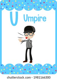 Alphabet flashcard with letter U for Umpire illustration
