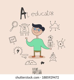 Alphabet future profession. Letter A - Ai Educator. Flat style. Modern alphabet for children.