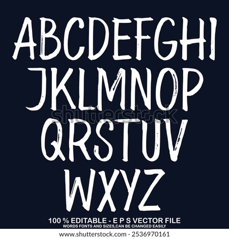Alphabet Grunge Brush Stroke Font. Its Eps File, Easy To Edit.