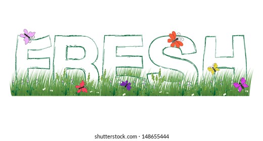 Alphabet of health. Word "fresh" written by letters,  standing in the grass