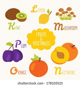 Alphabet for kids with fruits and vegetables. Letters K, L, M, N, O, P. Kiwi, Lemon, Mushroom, Nectarine, Orange, Plum 