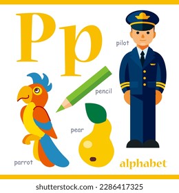 Alphabet letter P with cartoon vocabulary illustration: pilot, pencil, parrot, pear. Cute children ABC alphabet flash card with letter P for kids learning English vocabulary.