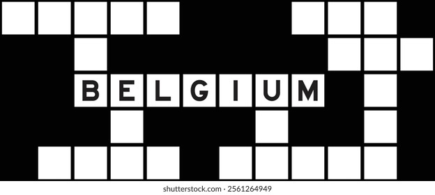 Alphabet letter in word belgium on crossword puzzle background