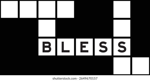 Alphabet letter in word bless on crossword puzzle background