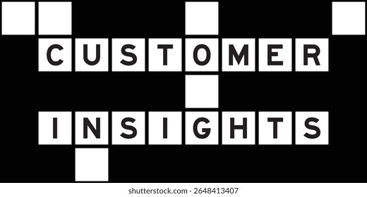 Alphabet letter in word customer insights on crossword puzzle background