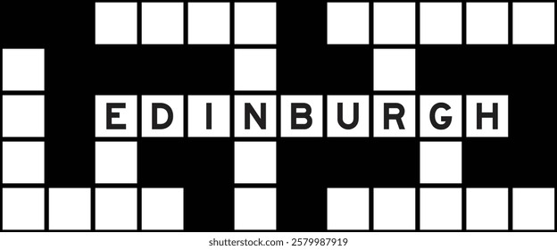 Alphabet letter in word ediburgh on crossword puzzle background