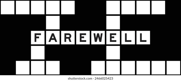 Alphabet letter in word farewell on crossword puzzle background