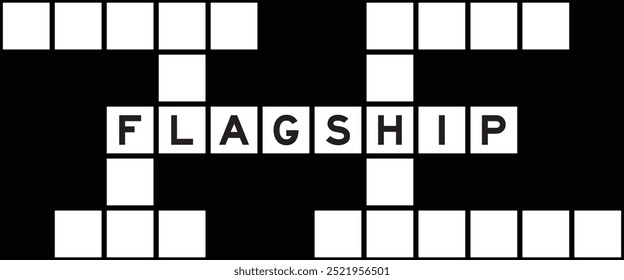 Alphabet letter in word flagship on crossword puzzle background