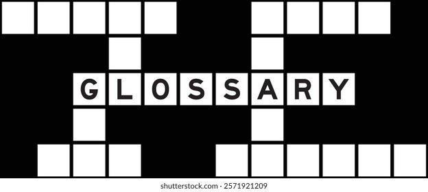 Alphabet letter in word glossary on crossword puzzle background