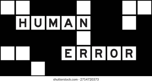 Letra alfabética na palavra erro humano no fundo de palavras cruzadas