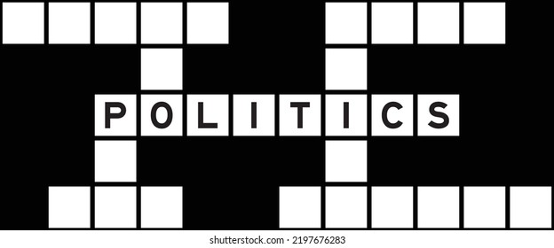 Alphabet letter in word politics on crossword puzzle background