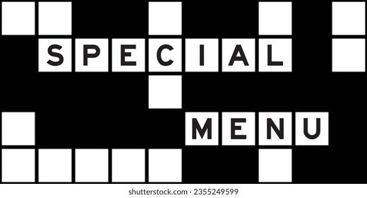 Alphabet letter in word special menu on crossword puzzle background