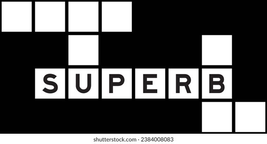 Alphabet letter in word superb on crossword puzzle background