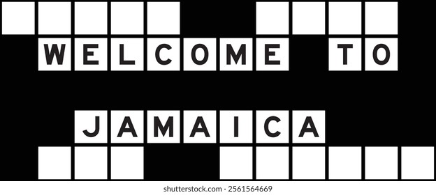 Alphabet letter in word welcome to jamaica on crossword puzzle background