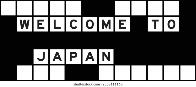 Alphabet letter in word welcome to japan on crossword puzzle background