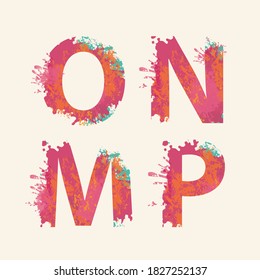 Alphabet, Letters M N O P with colorful ink blots, abstract color splashes, colored paint spray. Vector watercolor font, isolated on a light background