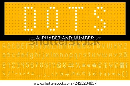 Alphabet made from filled dots or circles. LED dots alphabet or airport digital display letters. Creative fonts with capital, small letters, numbers and symbols. Vector illustration.