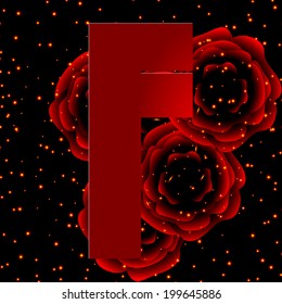 Alphabet on a background of red roses Letter F