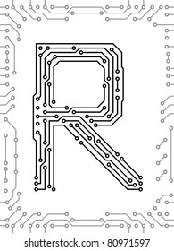 Alphabet of printed circuit boards. Easy to edit. Capital letter  R