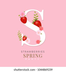 Alphabet S with Realistic Vector Strawberries, Spring Design with Strawberries and Pink Flowers, Beautiful Poster, Sale Banners, Vector 3D Illustration