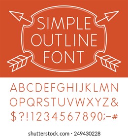 Alphabet - Simple Vector Font. Outline letters in modern style. Type letters, numbers and punctuation marks.
