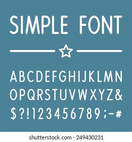 Alphabet - Simple Vector Font. Outline letters in modern style. Type letters, numbers and punctuation marks.