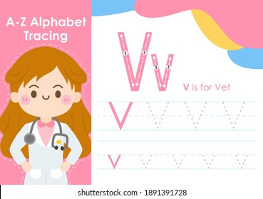 Alphabet tracing worksheet with job occupation illustration - Vet
