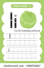 Alphabet tracing worksheet with the letter I Iceberg Lettuce