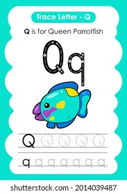 Alphabet tracing worksheet marine sealife with the letter Q queen parrotfish 
