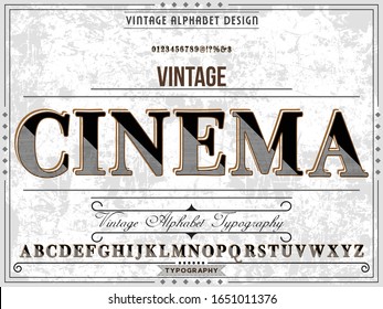 Alphabet.typeface.font.Old style Typography.vintage style label design.Grunge letter style. retro handwritten,handcrafted name cinema