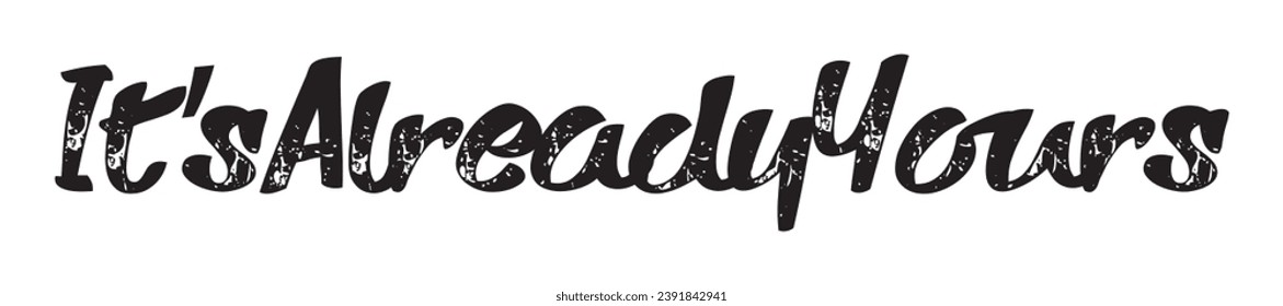 it’s already yours text on white background.