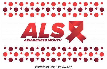 ALS Awareness Month. Amyotrophic lateral sclerosis. Annual campaign is held in May in United States. Control and protection. Prevention campaign. Medical health care concept. Vector illustration