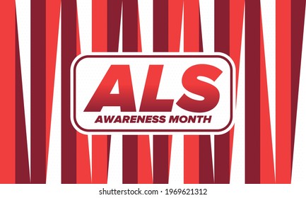 ALS Awareness Month. Amyotrophic lateral sclerosis. Annual campaign is held in May in United States. Control and protection. Prevention campaign. Medical health care concept. Vector illustration