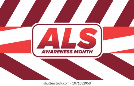 ALS Awareness Month. Amyotrophic lateral sclerosis. Annual campaign is held in May in United States. Control and protection. Prevention campaign. Medical health care concept. Vector illustration