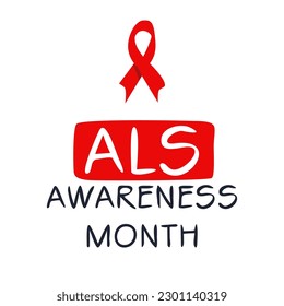 ALS Awareness Month, held on May.