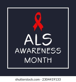 ALS Awareness Month, held on May.