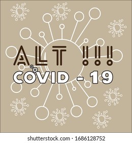 alt covid-19.stop covid-19 in italian language with brown background the virus illustartion