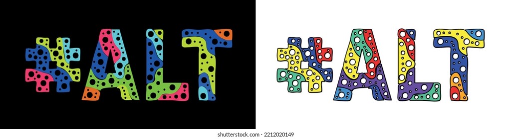 ALT Hashtag. Multicolored bright isolate curves doodle letters. Trendy popular Hashtag #ALT for web resources, social network stories, banner, t-shirts. Stock vector.