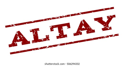Altay watermark stamp. Text Caption between parallel lines with grunge design style. Rubber seal stamp with dirty texture. Vector dark red color ink imprint on a white background.