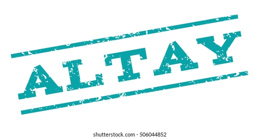 Altay watermark stamp. Text tag between parallel lines with grunge design style. Rubber seal stamp with unclean texture. Vector cyan color ink imprint on a white background.