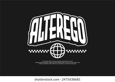 alter ego typography streetwear urban fashion template for printing