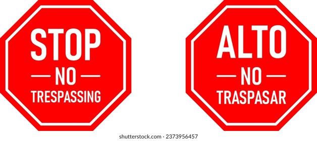 Alto No Traspasar (Spanish for Stop No Trespassing) Red Octagon Shaped Private Property Keep Out Bilingual Spanish English Warning Sign Icon Set . Vector Image.